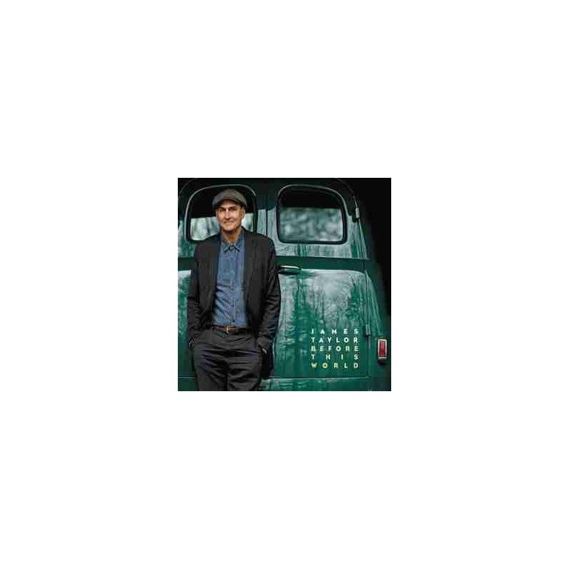 JAMES TAYLOR - BEFORE THIS WORLD - CD JAMES TAYLOR - BEFORE THIS WORLD - CD
