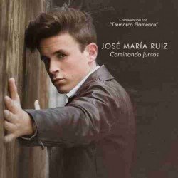 JOSE MARIA RIUZ (GANAD. VOZ K - CAMINANDO JUNTOS - CD