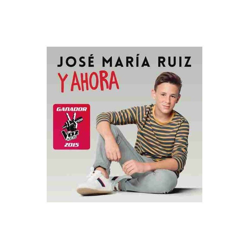 JOSE MARIA RIUZ (GANAD. VOZ K - Y AHORA - CD JOSE MARIA RIUZ (GANAD. VOZ K - Y AHORA - CD