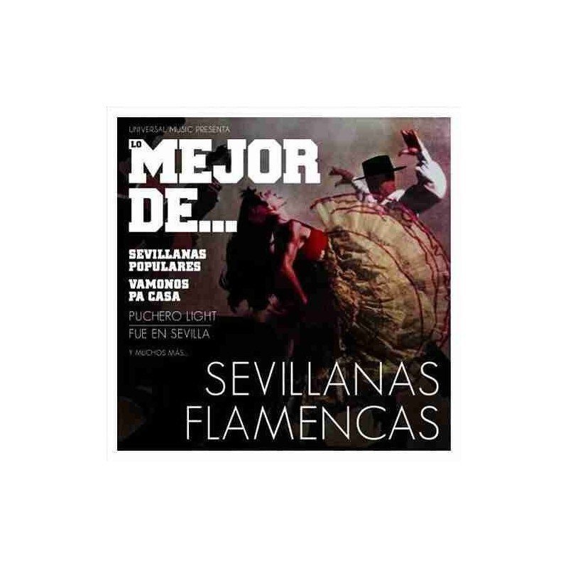 LO MEJOR DE SEVILLANAS FLAME - VARIOS - CD LO MEJOR DE SEVILLANAS FLAME - VARIOS - CD