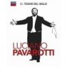 LUCIANO PAVAROTTI - EL TENOR DEL SIGLO - 2CD+DVD