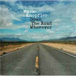MARK KNOPFLER - DOWN THE ROAD WHEREVER - CD ESPEC