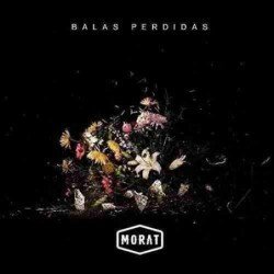 MORAT - BALAS PERDIDAS - LP