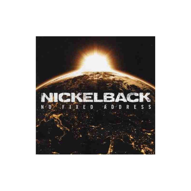 NICKELBACK - NO FIXED ADDRESS - CD NICKELBACK - NO FIXED ADDRESS - CD
