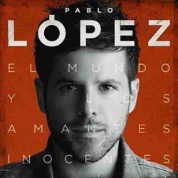 PABLO LOPEZ - EL MUNDO Y LOS AMANTES INOCENTES - CD