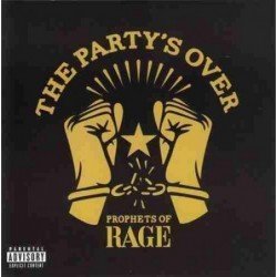 PROPHETS OF RAGE - THE PARTY´S OVER - CD