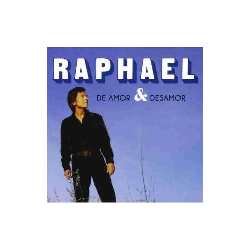 RAPHAEL - DE AMOR & DESAMOR - CD RAPHAEL - DE AMOR & DESAMOR - CD