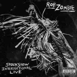 ROB ZOMBIE - SPOOKSHOW INTERNATIONAL LIVE - CD