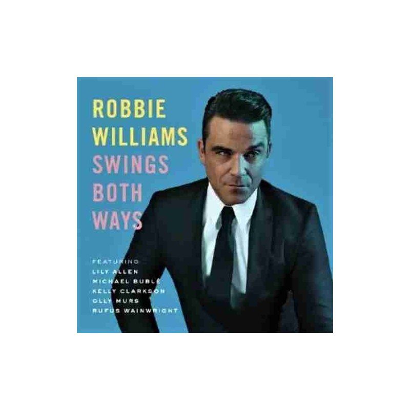 ROBBIE WILLIAMS - SWINGS BOTH WAYS - CD ROBBIE WILLIAMS - SWINGS BOTH WAYS - CD