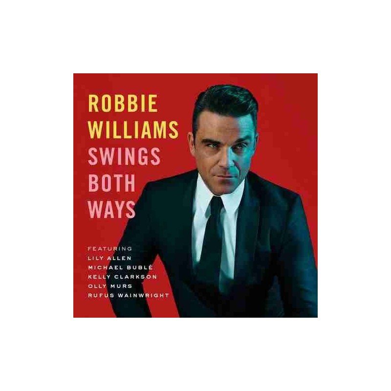 ROBBIE WILLIAMS - SWINGS BOTH WAYS - CD + DVD ROBBIE WILLIAMS - SWINGS BOTH WAYS - CD + DVD