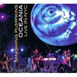 SMASHING PUMPKINS - OCEANIA: LIVE IN NYC - 2CD+DVD