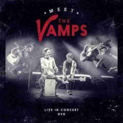 THE VAMPS - MEET THE VAMPS LIVE IN CONCERT - DVD