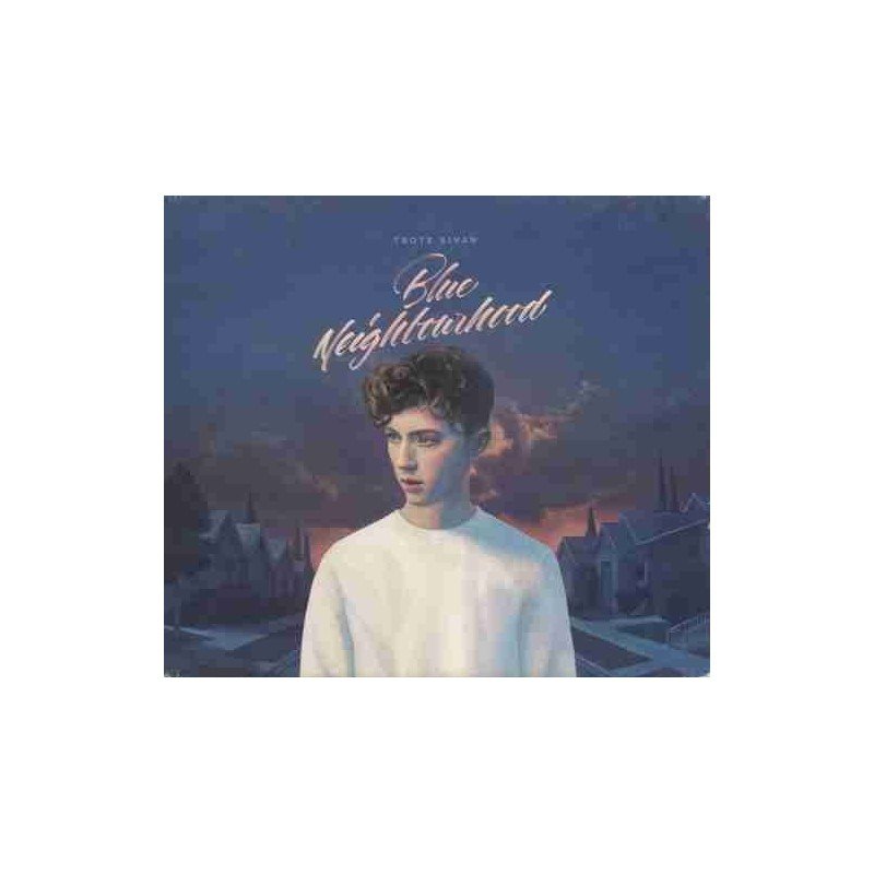 TROYE SIVAN - BLUE NEIGHBOURBHOOD - CD ESPEC TROYE SIVAN - BLUE NEIGHBOURBHOOD - CD ESPEC