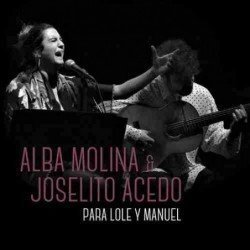 ALBA MOLINA - PARA LOLA Y MANUEL - CD + DVD