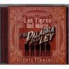 LOS TIGRES DEL NORTE - Y SU PALABRA ES LA LEY HOMENAJE A VICENTE - CD