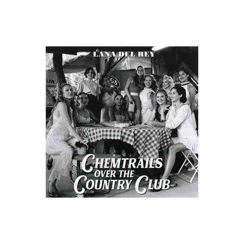 LANA DEL REY - CHEMTRAILS OVER THE COUNTRY CLUB - CD LANA DEL REY - CHEMTRAILS OVER THE COUNTRY CLUB - CD