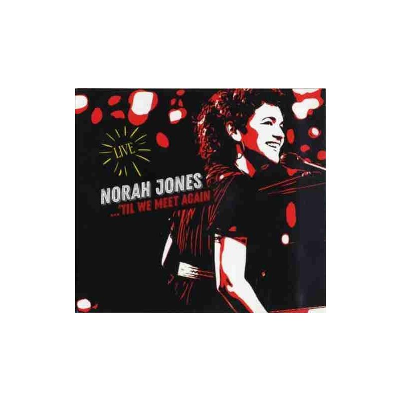 NORAH JONES - TIL WE MEET AGAIN - CD NORAH JONES - TIL WE MEET AGAIN - CD