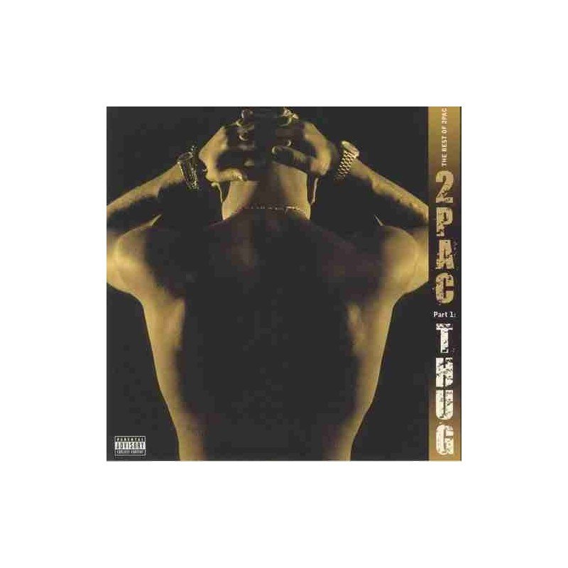 2 PAC - THE BEST OF 2PAC/PT.1:THUG - 2 LP 2 PAC - THE BEST OF 2PAC/PT.1:THUG - 2 LP