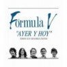 FORMULA V - AYER Y HOY - LP
