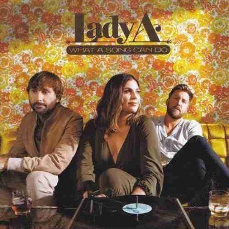 LADY A - WHAT A SONG CAN DO - CD