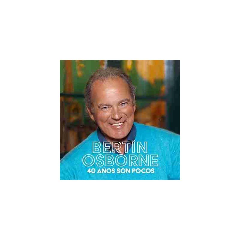 BERTIN OSBORNE - 40 AÑOS SON POCOS - CD DIGIP