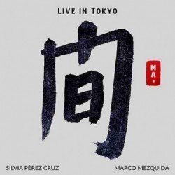SILVIA PEREZ CRUZ - MA.LIVE IN TOKYO - CD