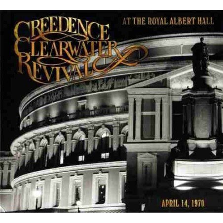 CREEDENCE CLEARWATER REVIVA - AT THE ROYAL ALBERT HALL - CD