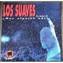 LOS SUAVES - LO MEJOR DE AHI ALGUIEN AHI - LP