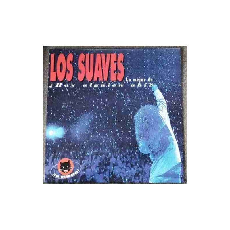 LOS SUAVES - LO MEJOR DE AHI ALGUIEN AHI - LP LOS SUAVES - LO MEJOR DE AHI ALGUIEN AHI - LP