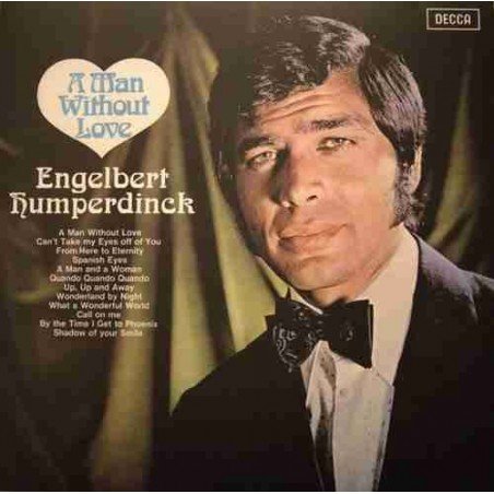 ENGELBERT HUMPERDINC - A MAN WITHOUT LOVE (LP COLOR) - LP