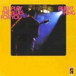 ALBERT KING - I´LL PLAY THE BLUES FOR YOU - CD
