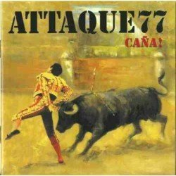 ATTAQUE 77 - CAÑA - CD