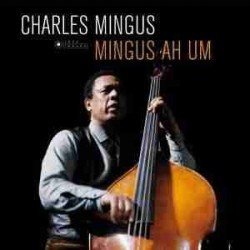 CHARLES MINGUS - MINGUS AH HUM - LP