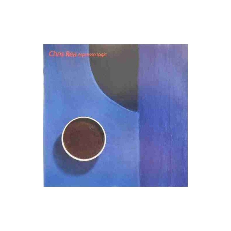 CHRIS REA - ESPRESSO LOGIC - CD CHRIS REA - ESPRESSO LOGIC - CD