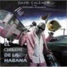 DAVID CALZADO & CHARANGA  H - EL CICLON DE LA HABANA - CD