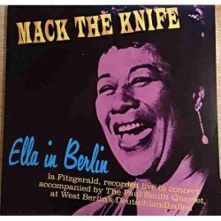 ELLA FITZGERALD - ELLA IN BERLIN (MACK THE KNIFE)(LP 180 GR. A - LP