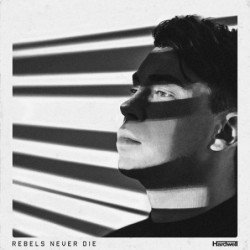 HARDWELL - REBELS NEVER DIE - 2 LP