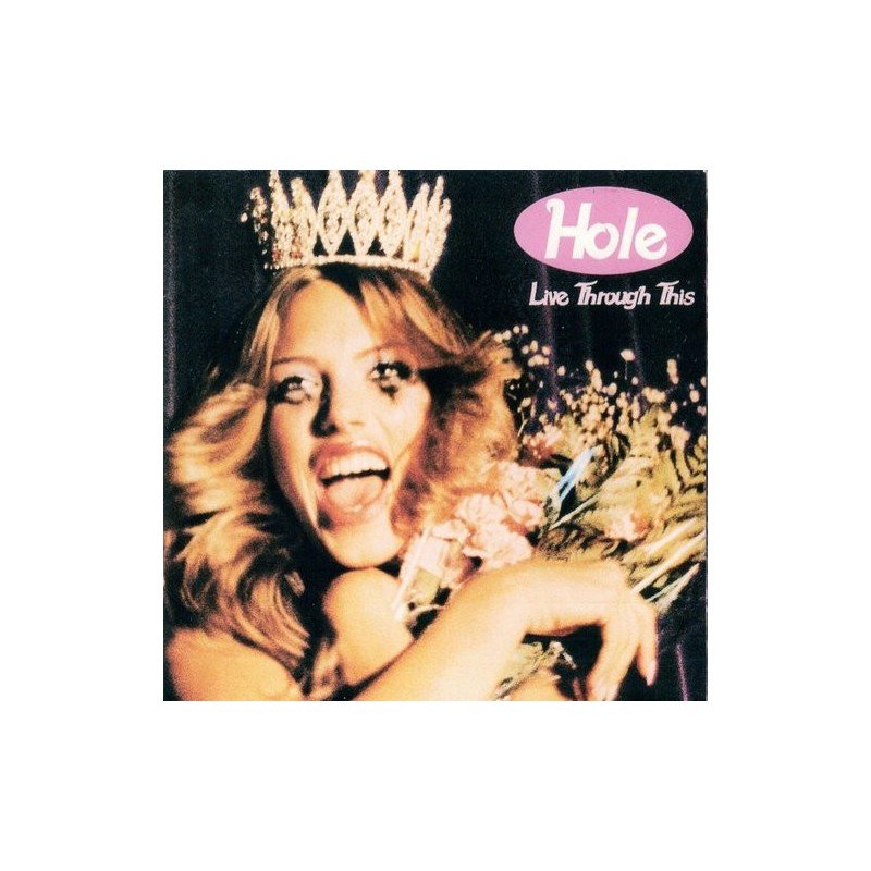 HOLE - LIVE THROUNGH THIS - CD HOLE - LIVE THROUNGH THIS - CD
