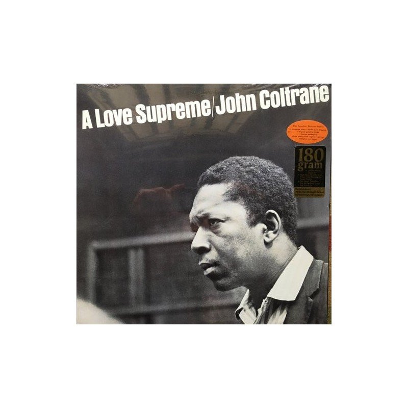 JOHN COLTRANE - A LOVE SUPREME (LP 180GR.) - LP JOHN COLTRANE - A LOVE SUPREME (LP 180GR.) - LP
