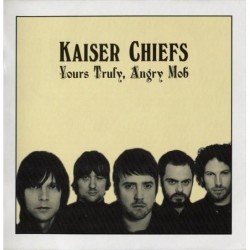 KAISER CHIEFS - YOURS TRULY, ANGRY MOB - 2CD