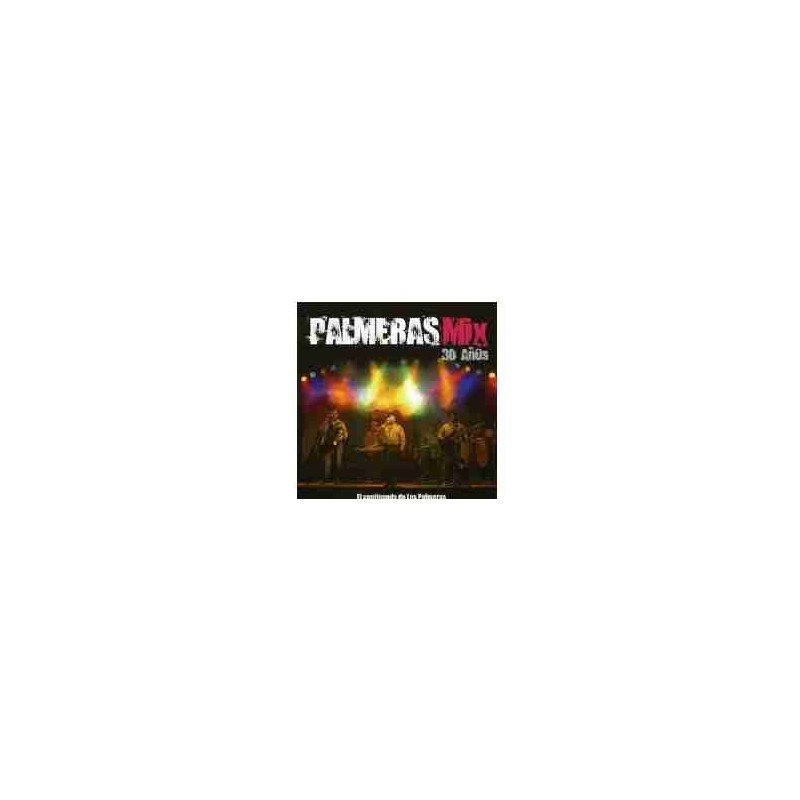 LOS PALMERAS - PALMERAS MIX 30 AÑOS - CD
