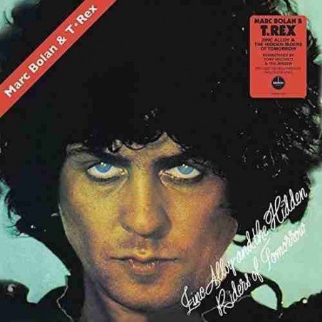 MARC BOLAN & T.REX - ZINC ALLOY AND THE HIDDEN RIDERS OF TOMO - LP